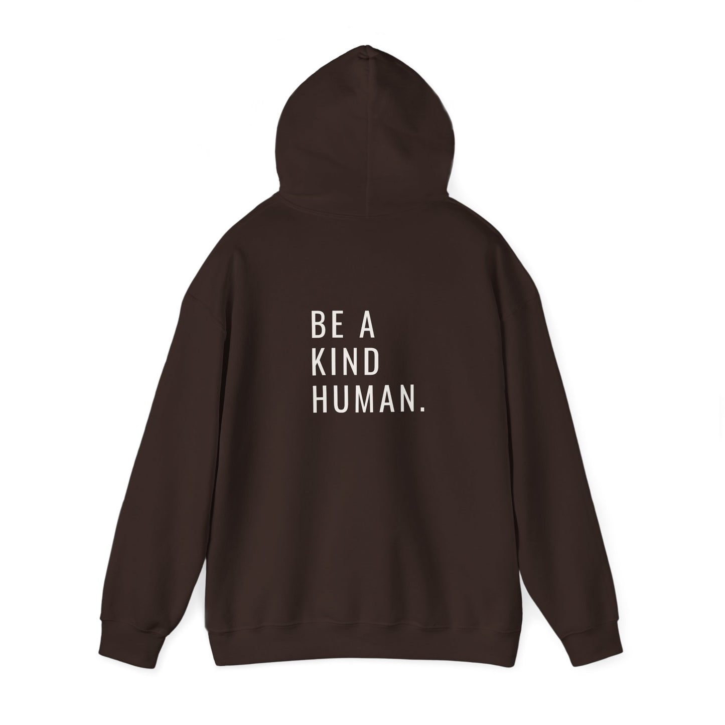 Be A Kind Human- Unisex Hoodie
