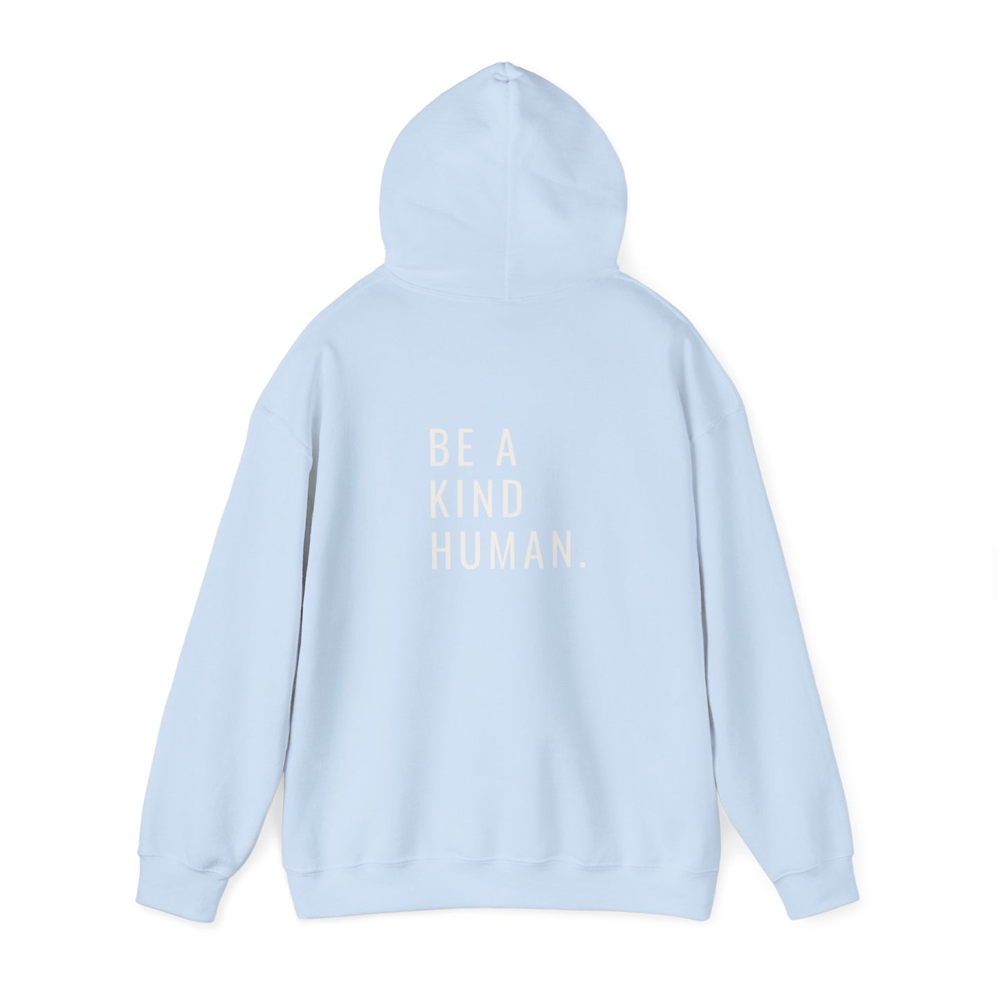 Be A Kind Human- Unisex Hoodie
