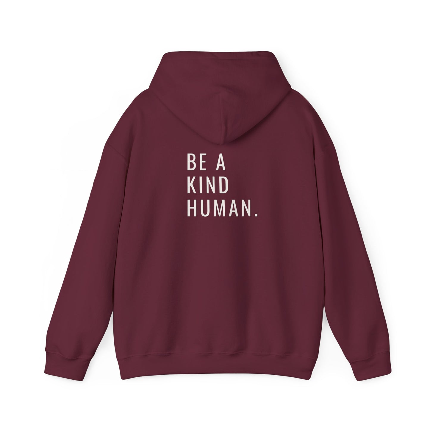 Be A Kind Human- Unisex Hoodie