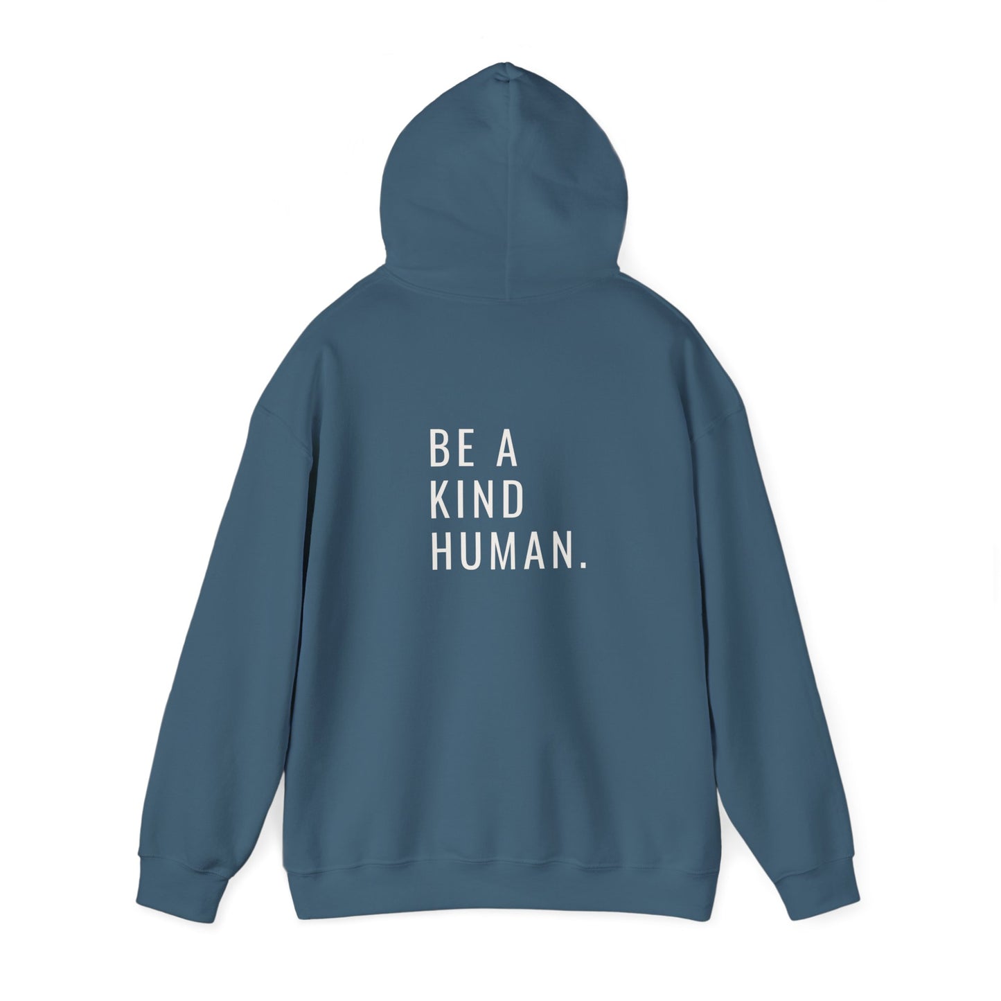 Be A Kind Human- Unisex Hoodie