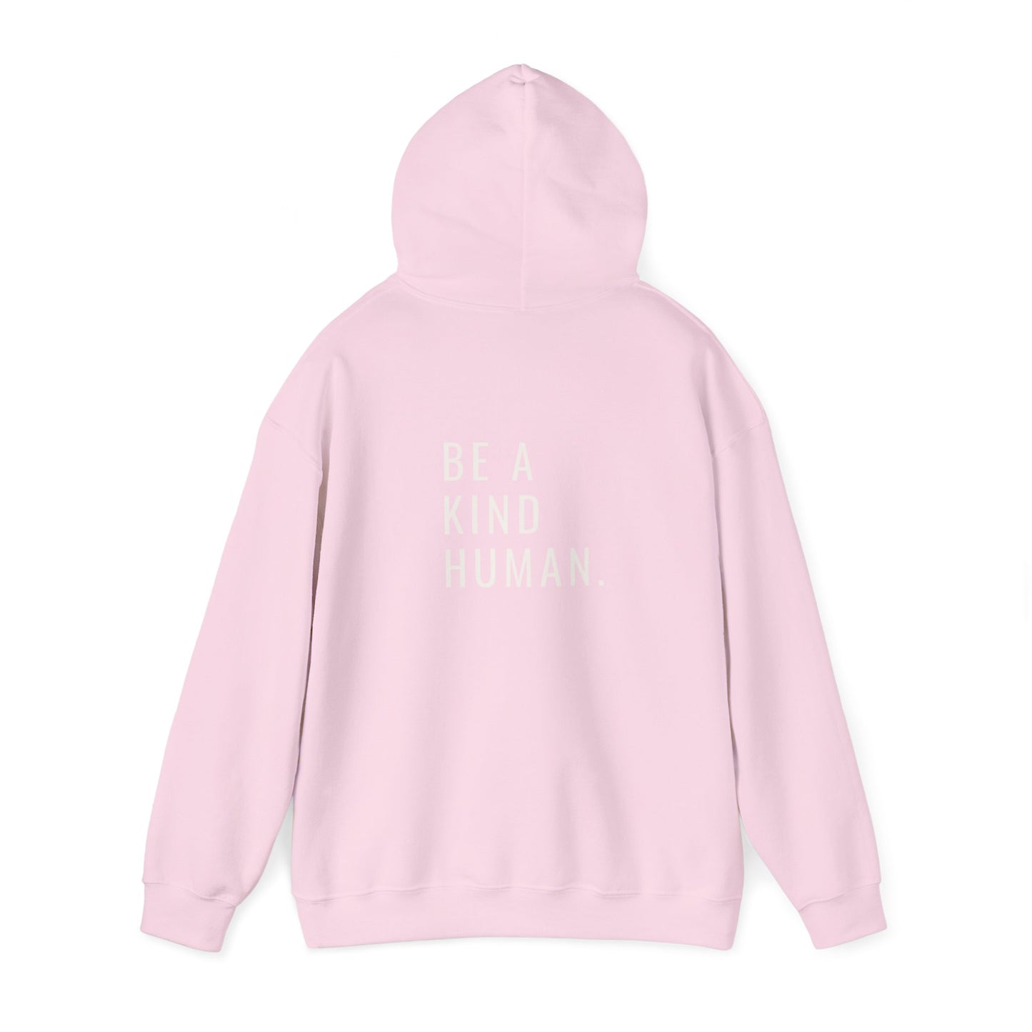 Be A Kind Human- Unisex Hoodie