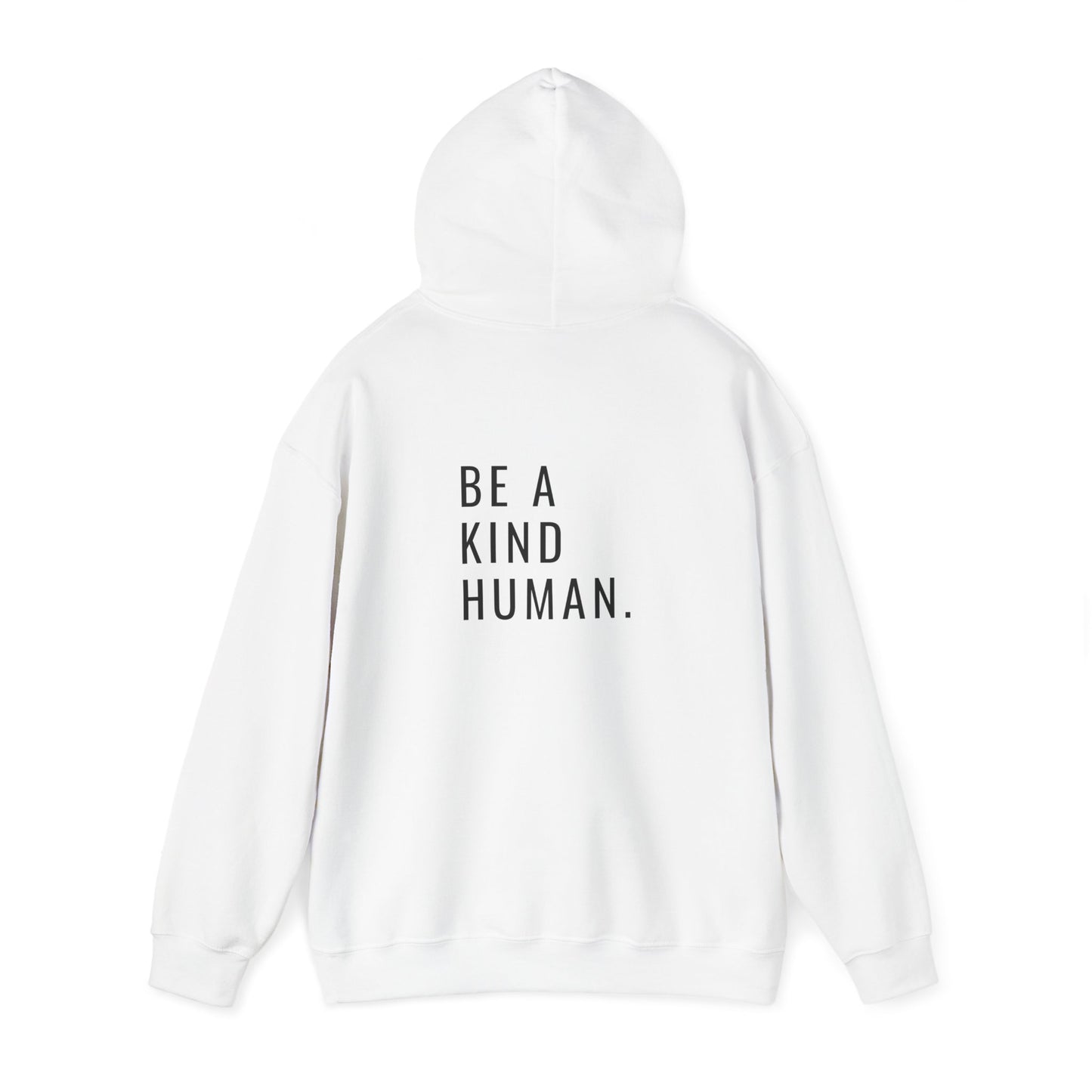 Be A Kind Human- Unisex Hoodie