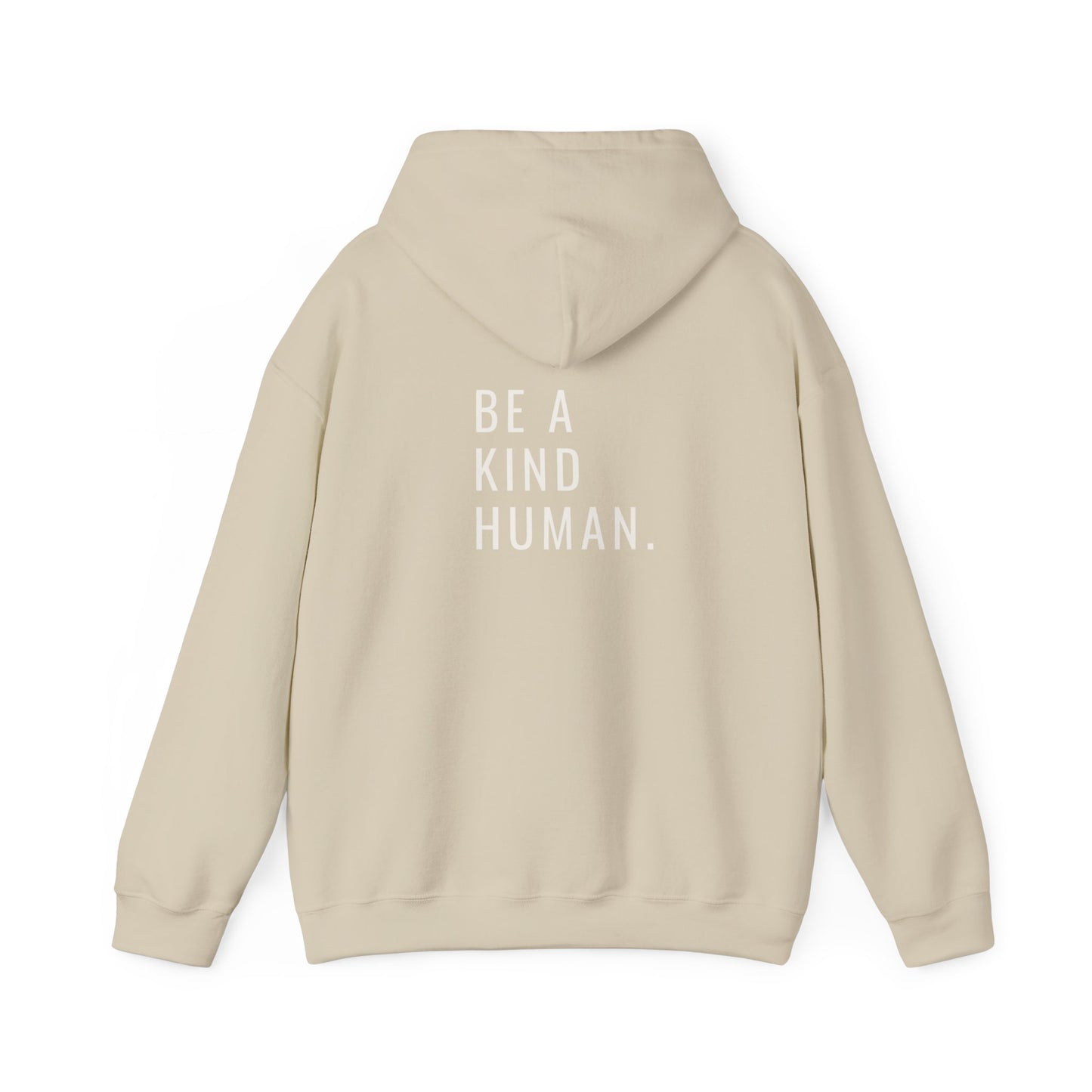 Be A Kind Human- Unisex Hoodie