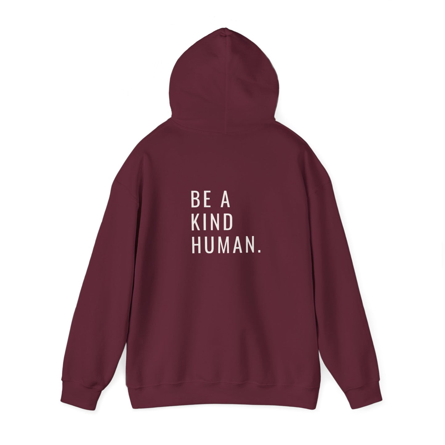 Be A Kind Human- Unisex Hoodie