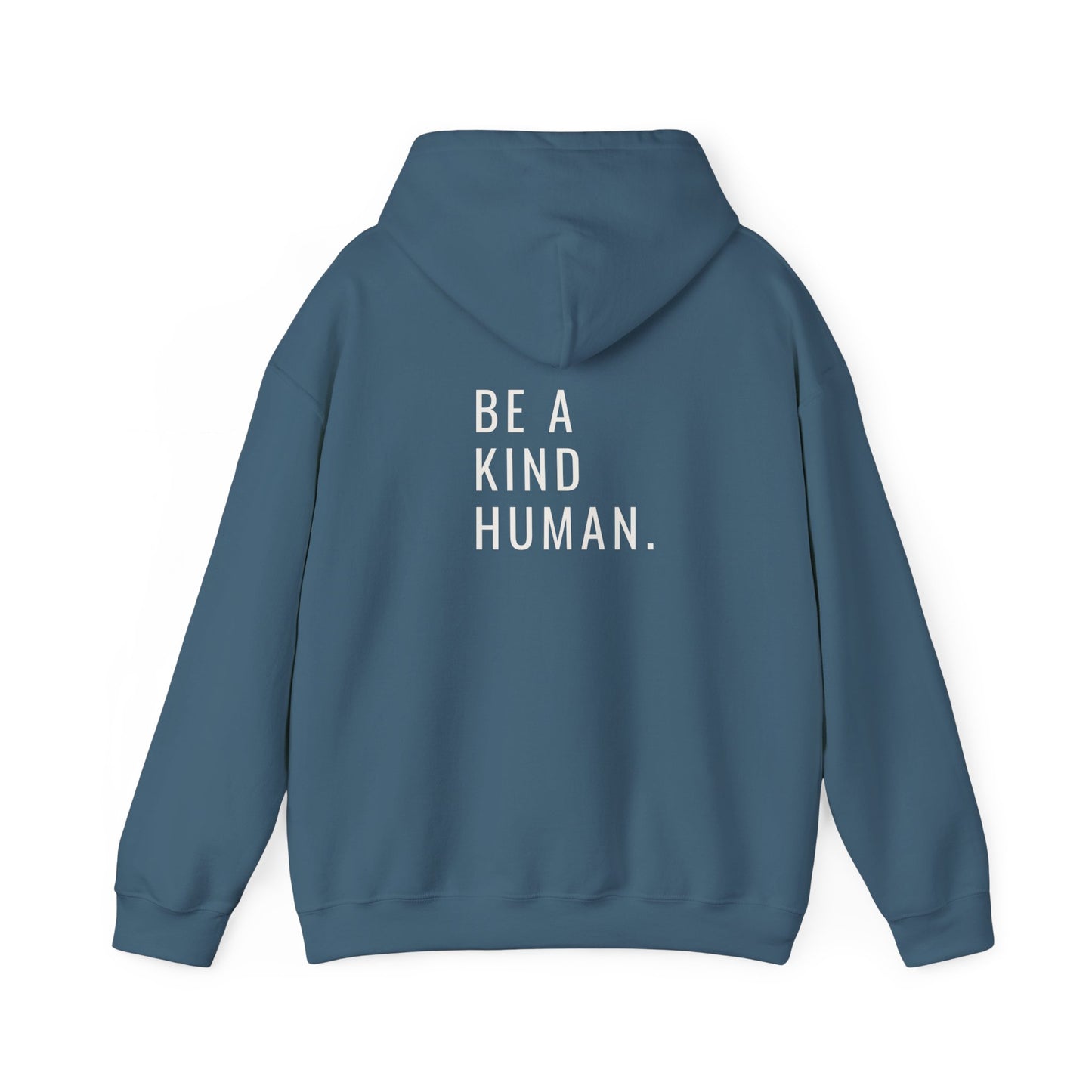 Be A Kind Human- Unisex Hoodie