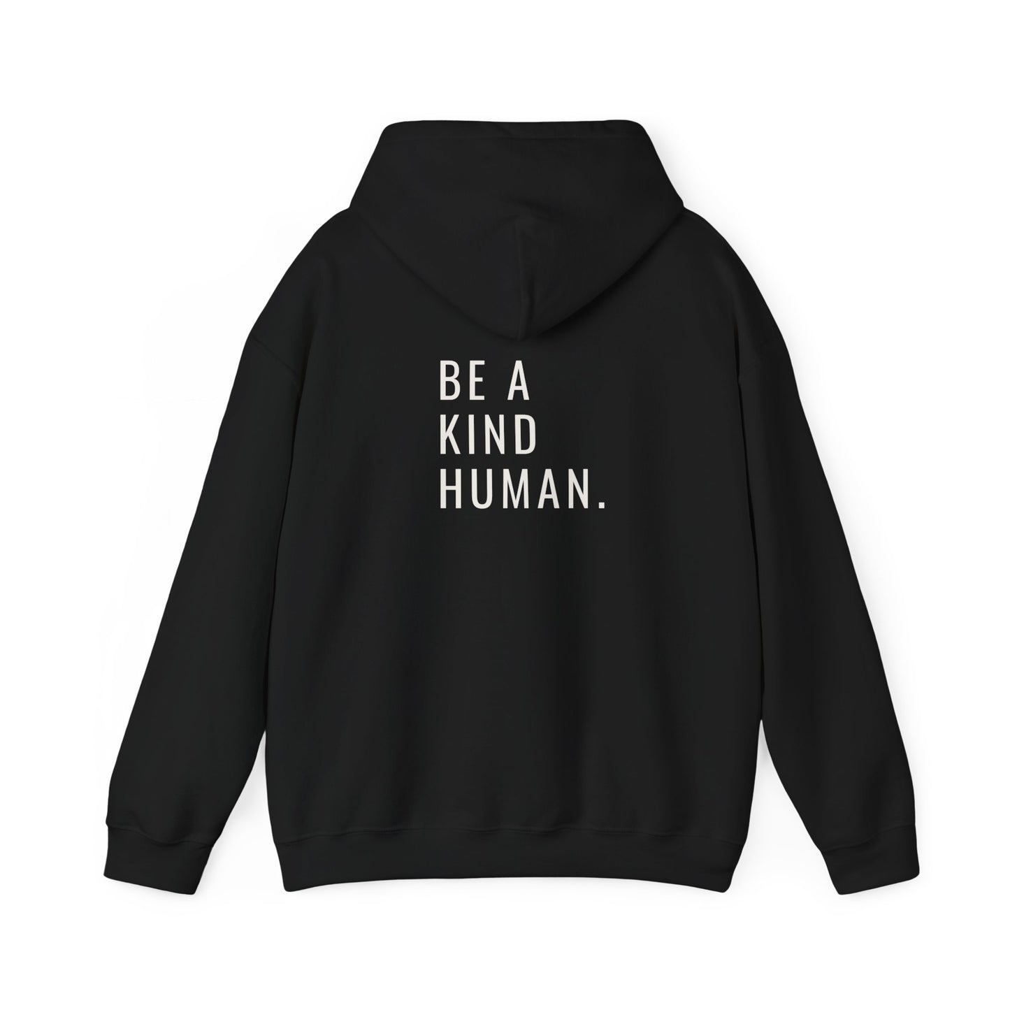 Be A Kind Human- Unisex Hoodie