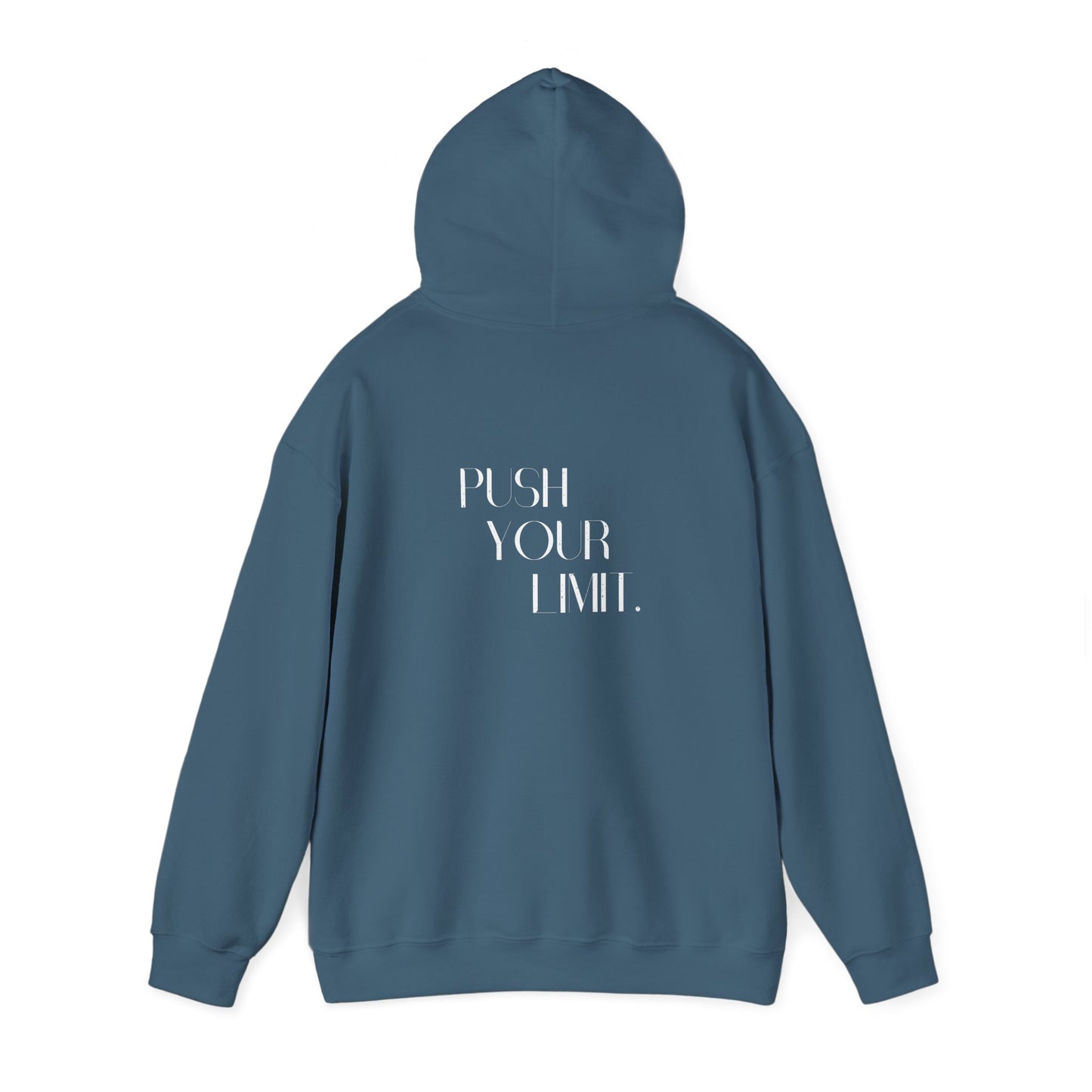 Push Your Limit- Unisex Hoodie