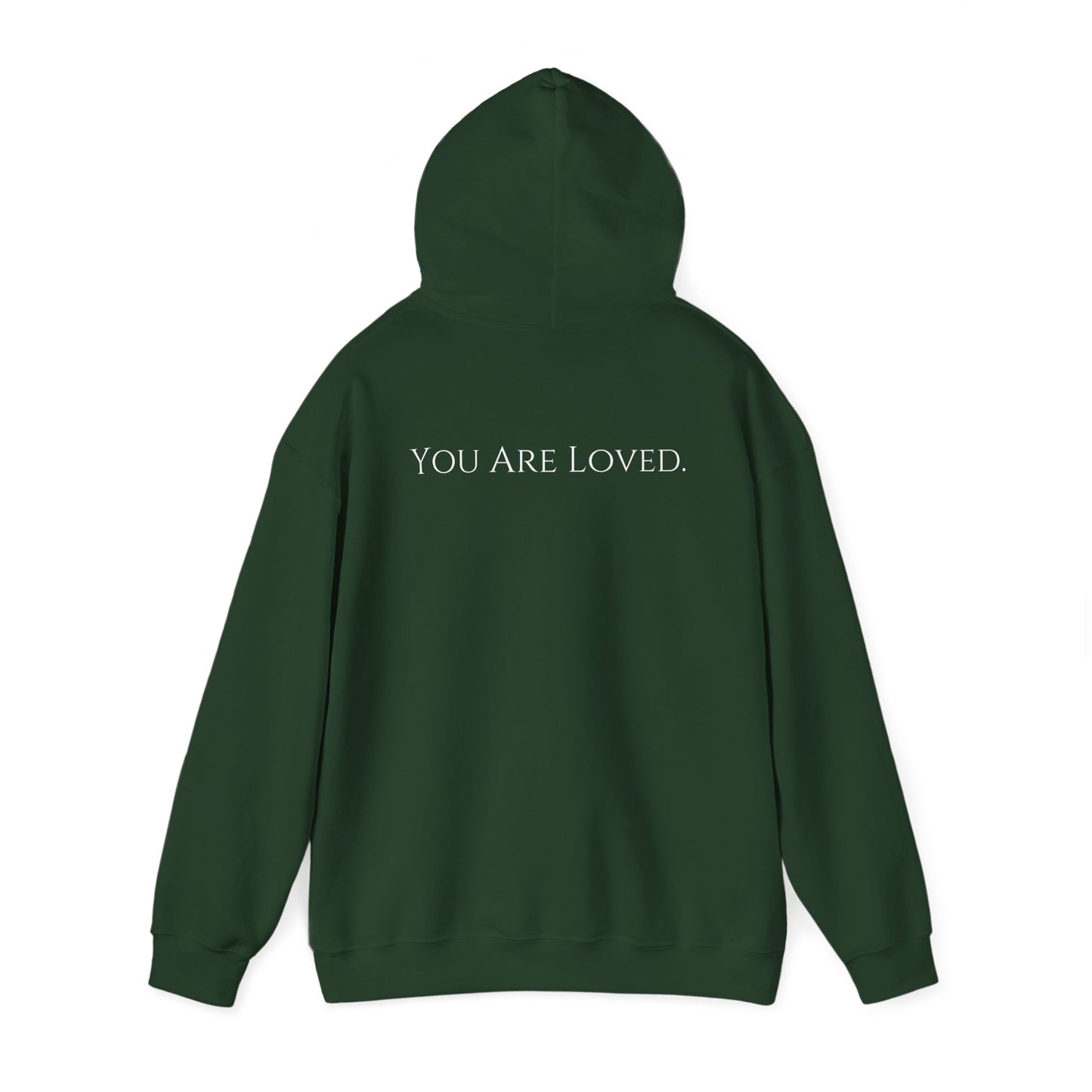You Are Loved- Unisex Hoodie