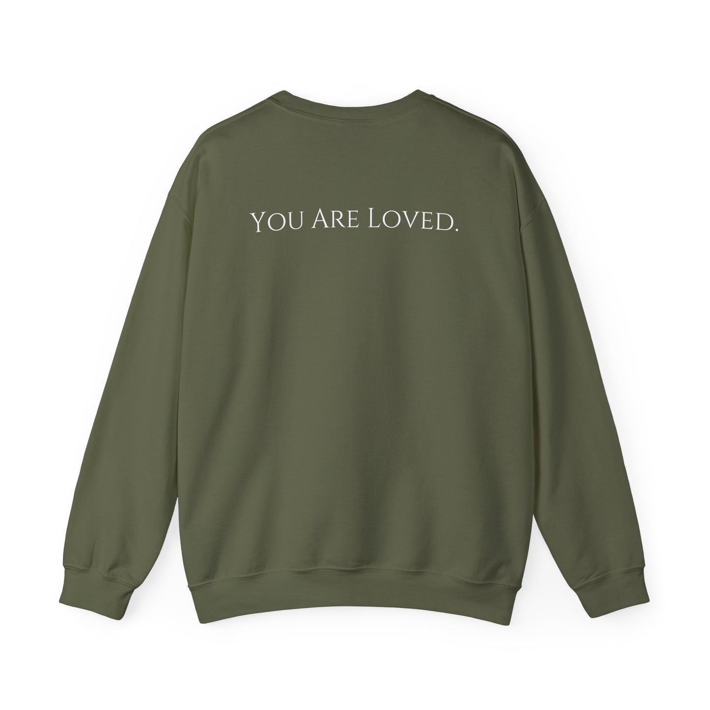 You Are Loved- Unisex Crewneck