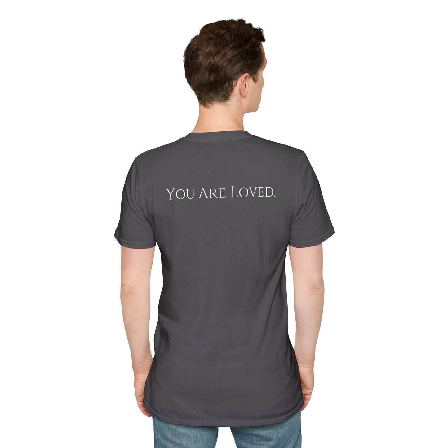 You Are Loved- Unisex Tee