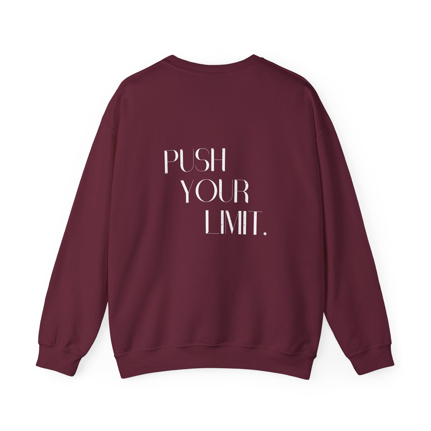 Push Your Limit- Unisex Crewneck