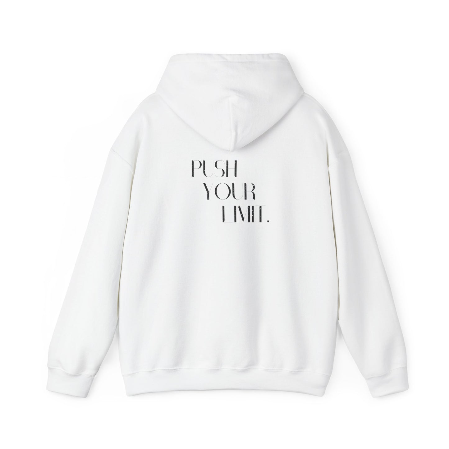 Push Your Limit- Unisex Hoodie