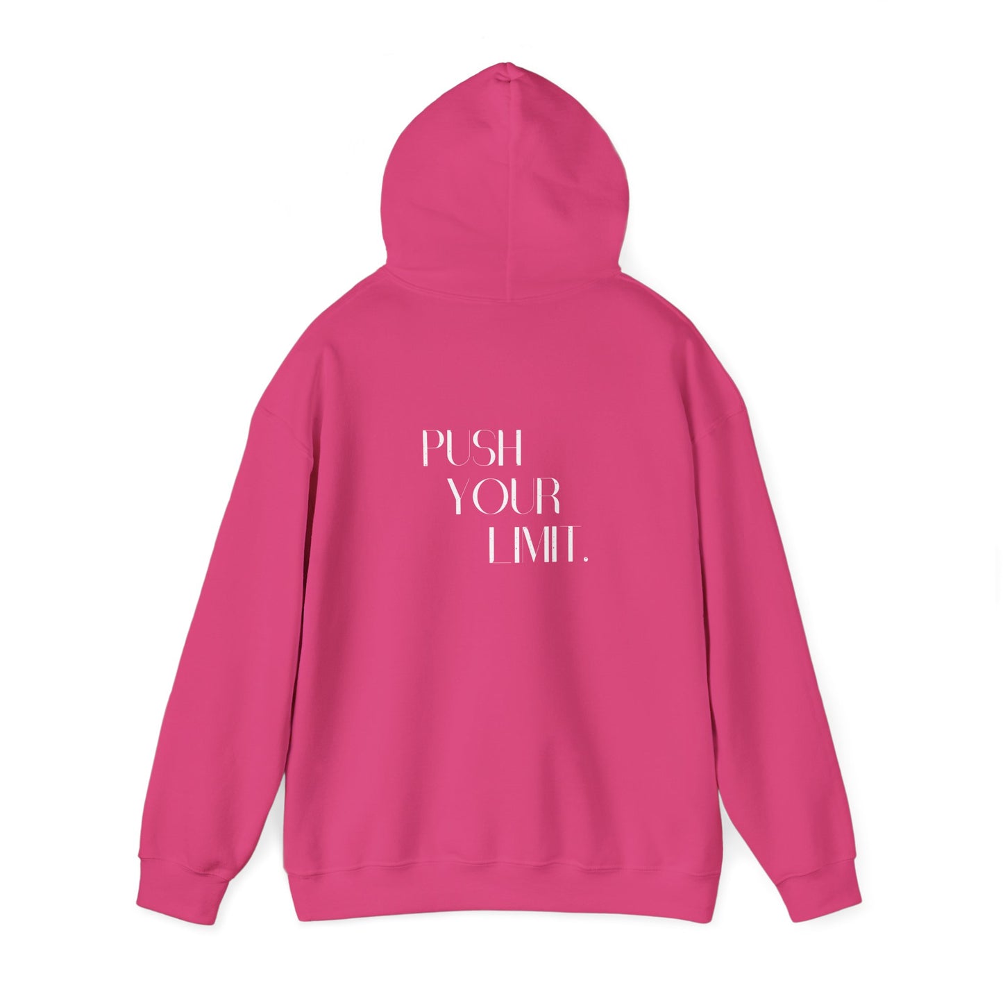 Push Your Limit- Unisex Hoodie