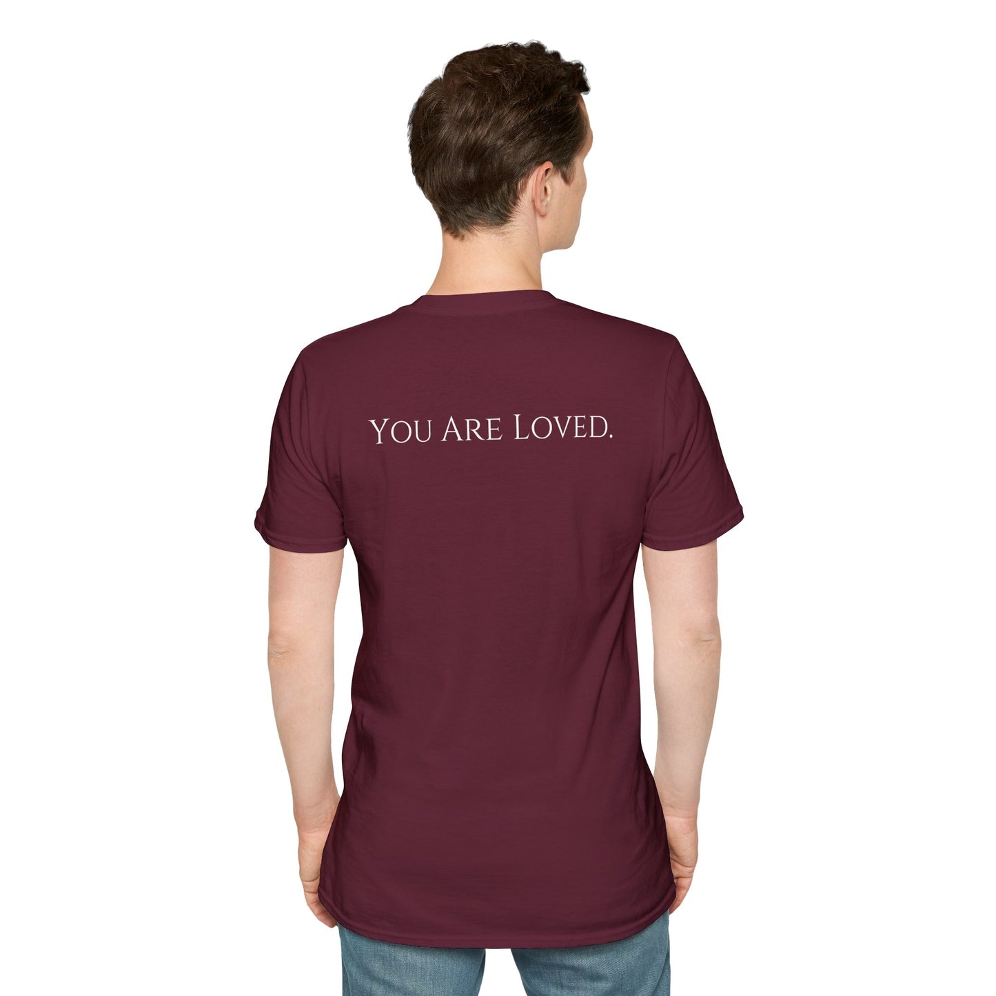 You Are Loved- Unisex Tee