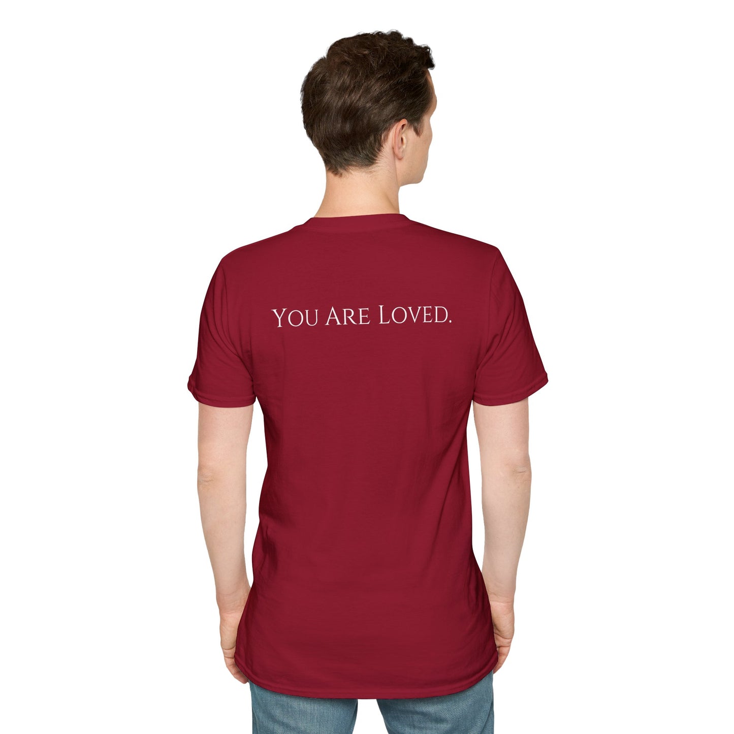 You Are Loved- Unisex Tee