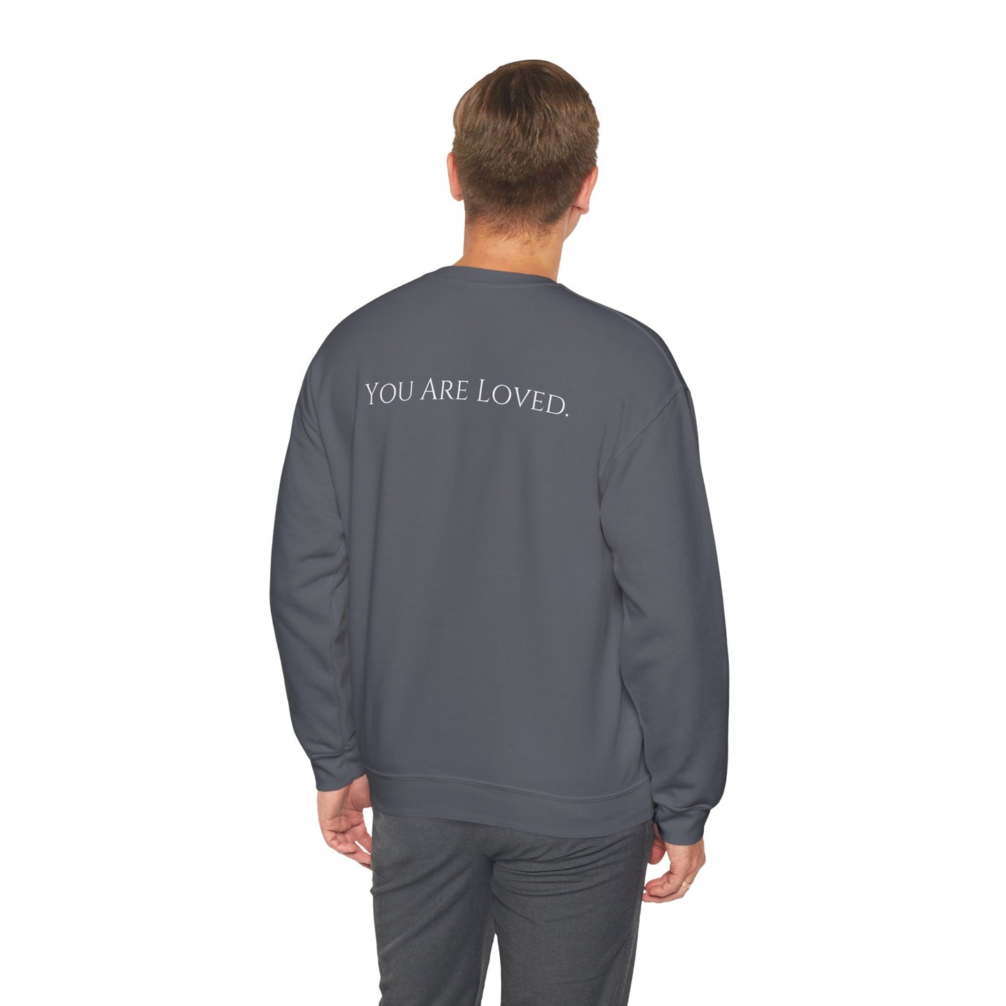 You Are Loved- Unisex Crewneck