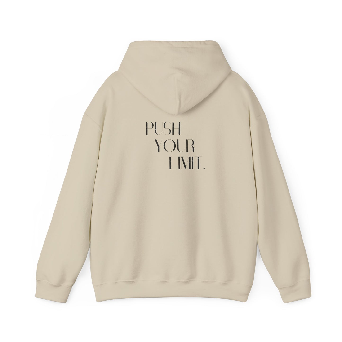 Push Your Limit- Unisex Hoodie
