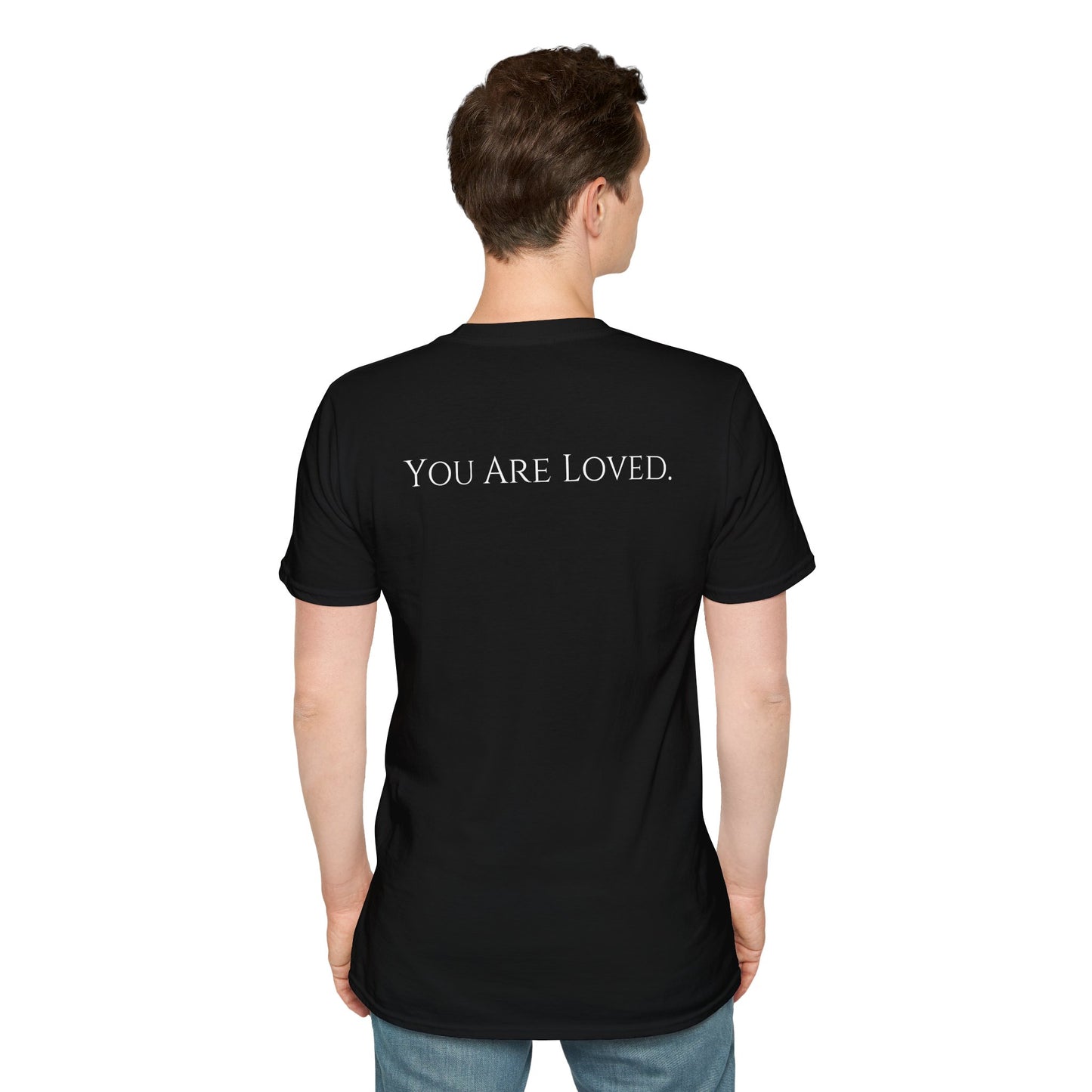 You Are Loved- Unisex Tee
