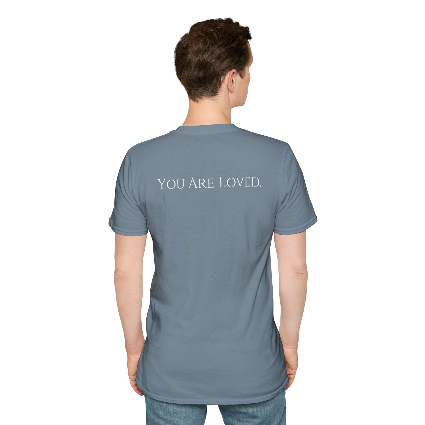 You Are Loved- Unisex Tee