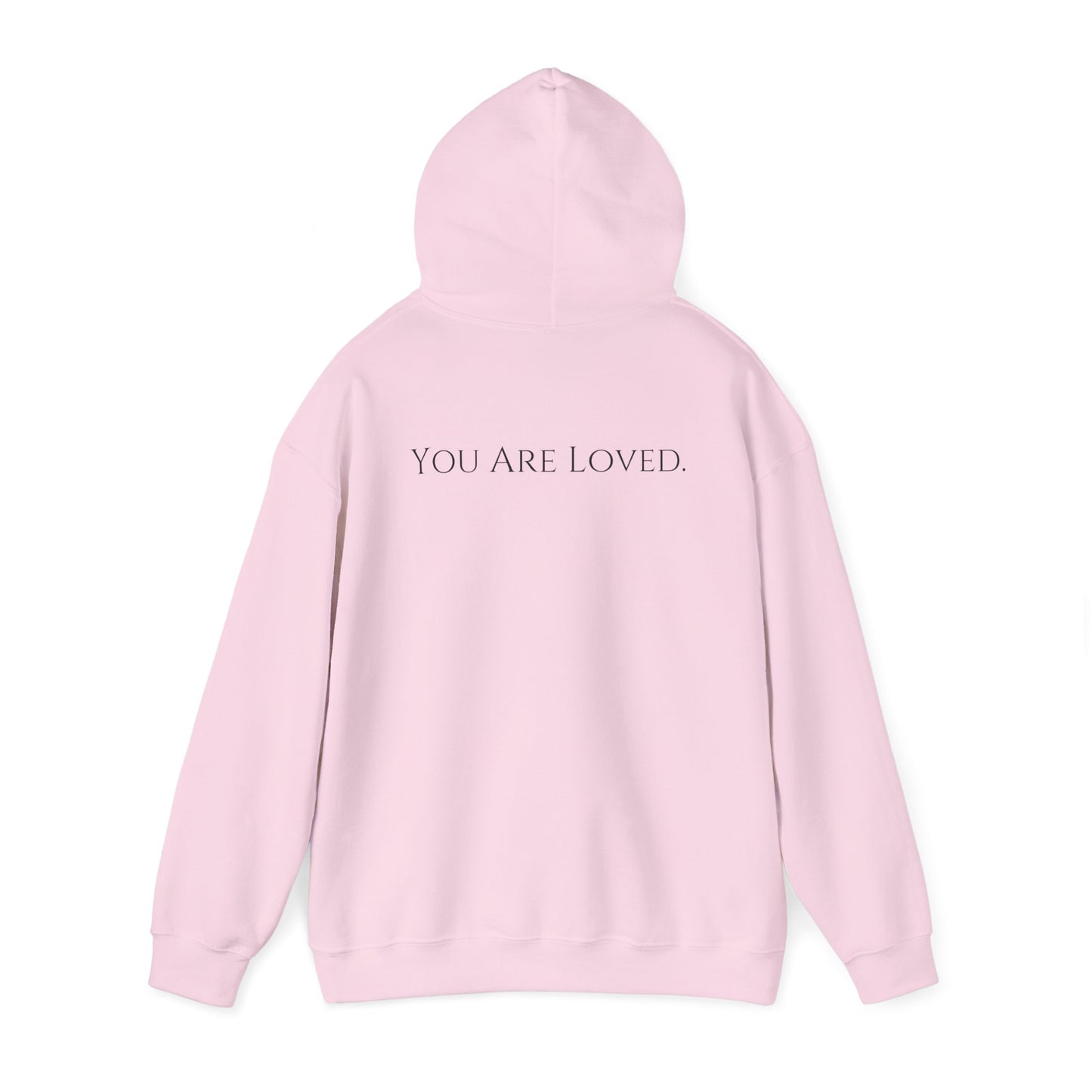 You Are Loved- Unisex Hoodie