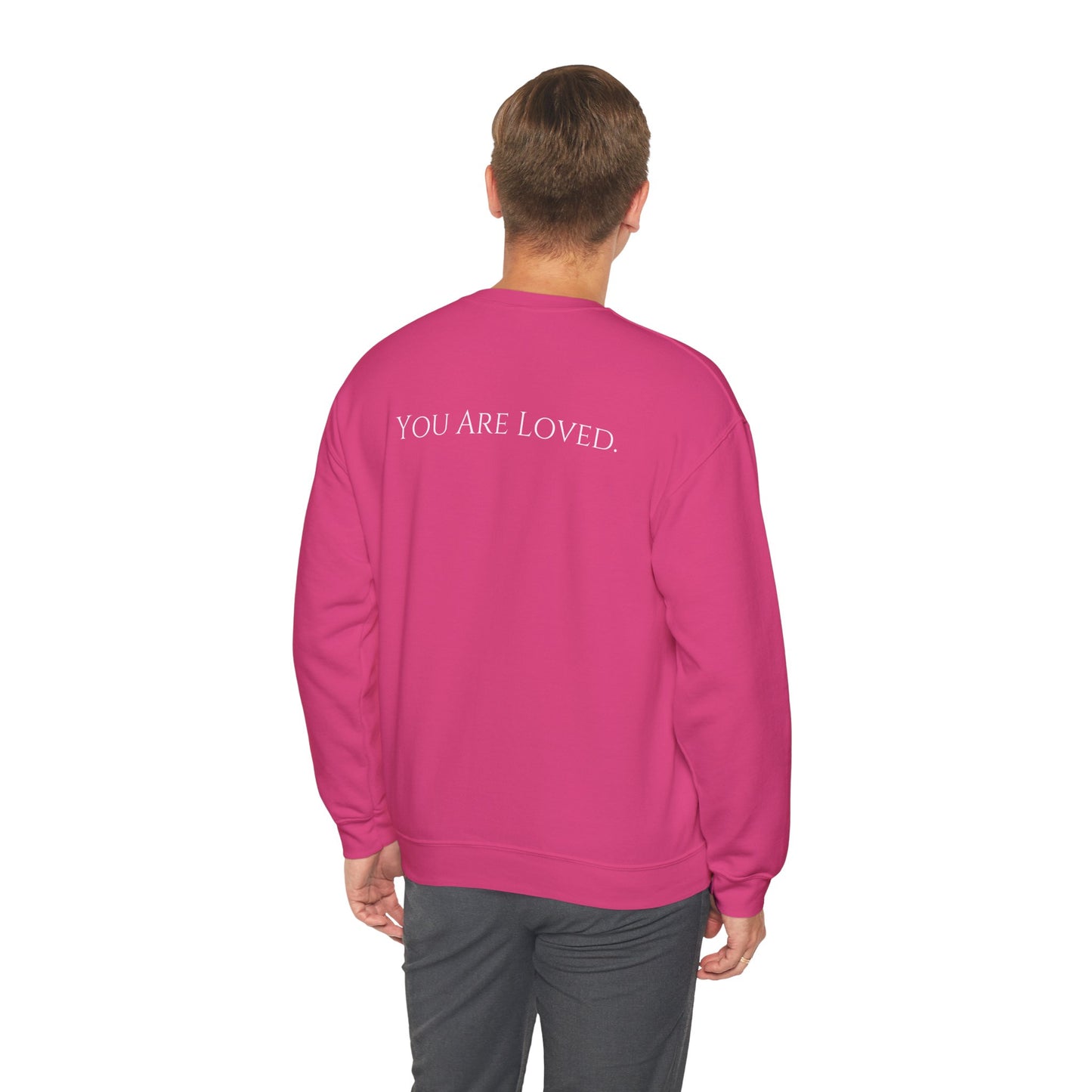 You Are Loved- Unisex Crewneck