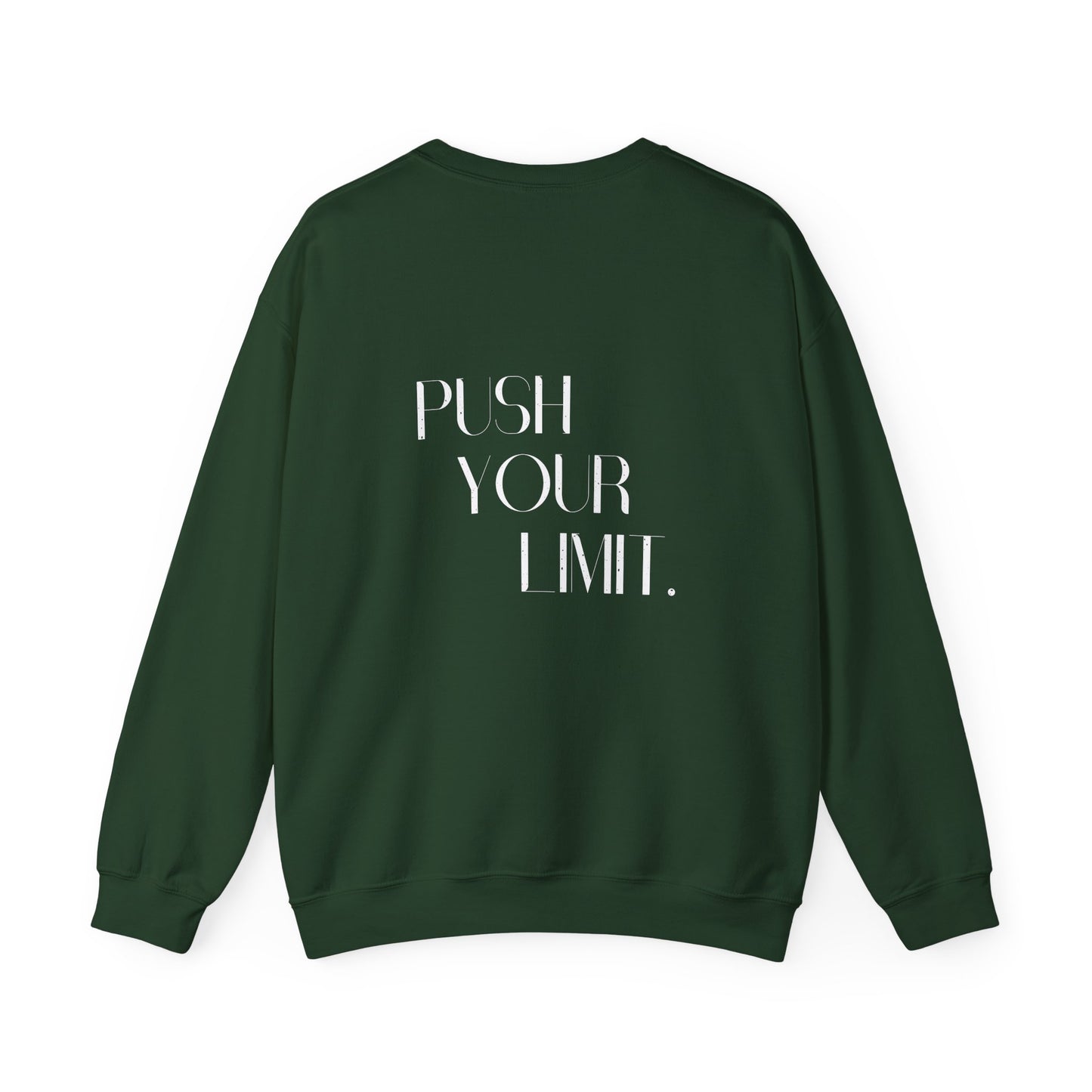 Push Your Limit- Unisex Crewneck