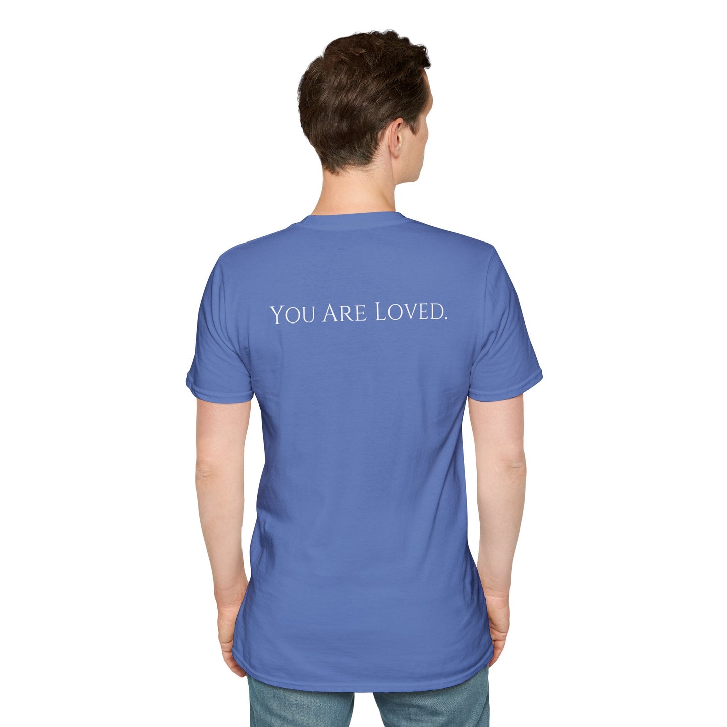 You Are Loved- Unisex Tee