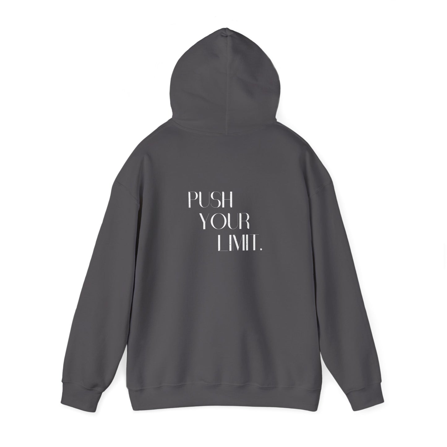 Push Your Limit- Unisex Hoodie