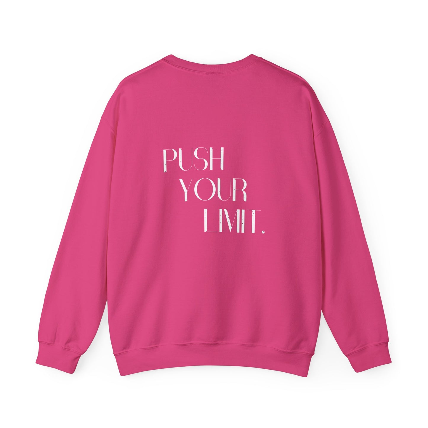 Push Your Limit- Unisex Crewneck