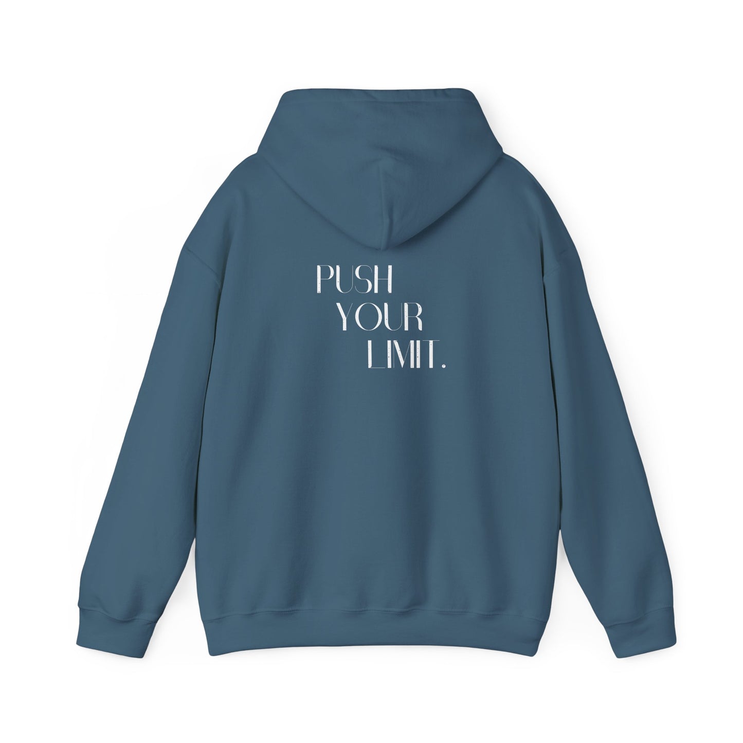 Push Your Limit- Unisex Hoodie