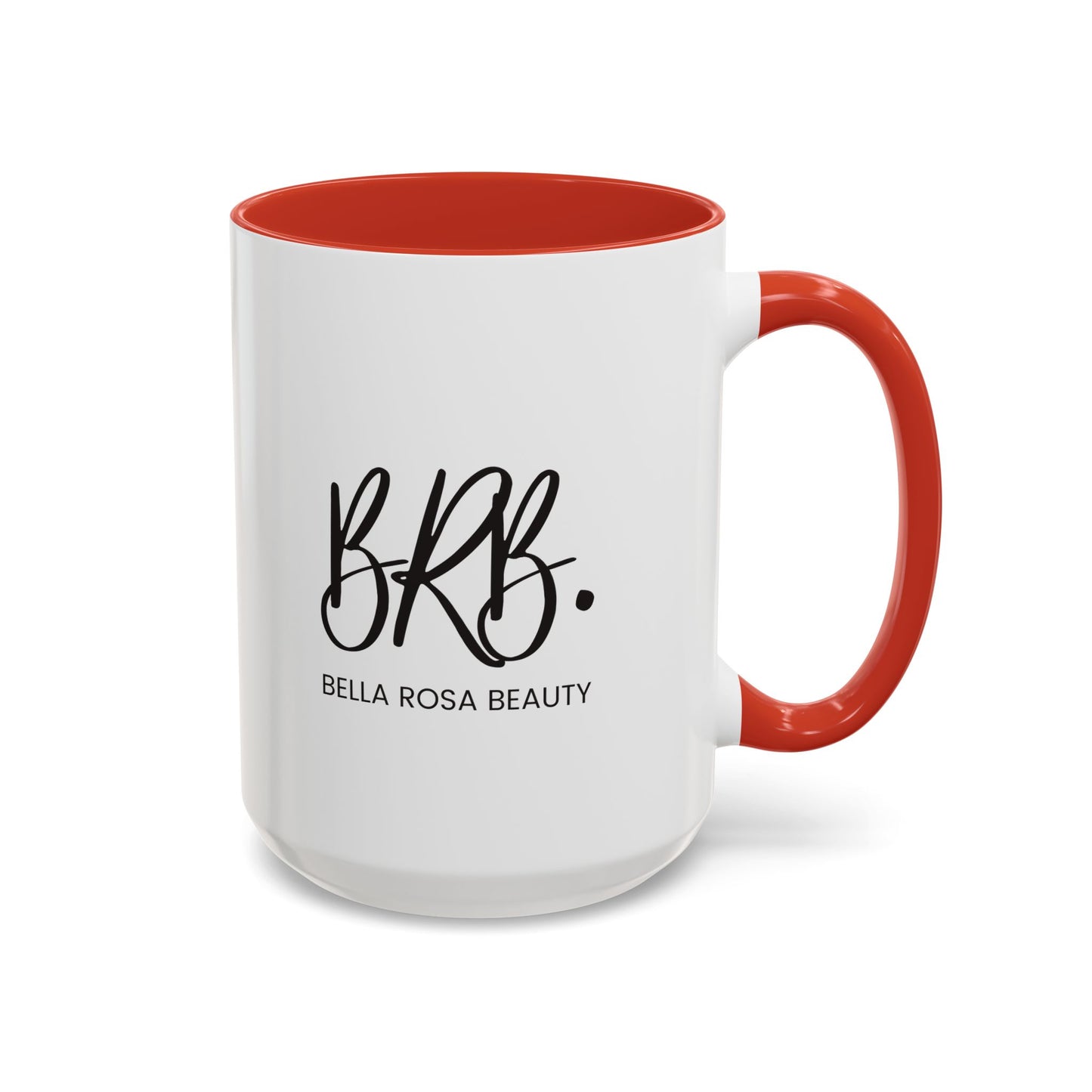 BRB Accent Coffee Mug