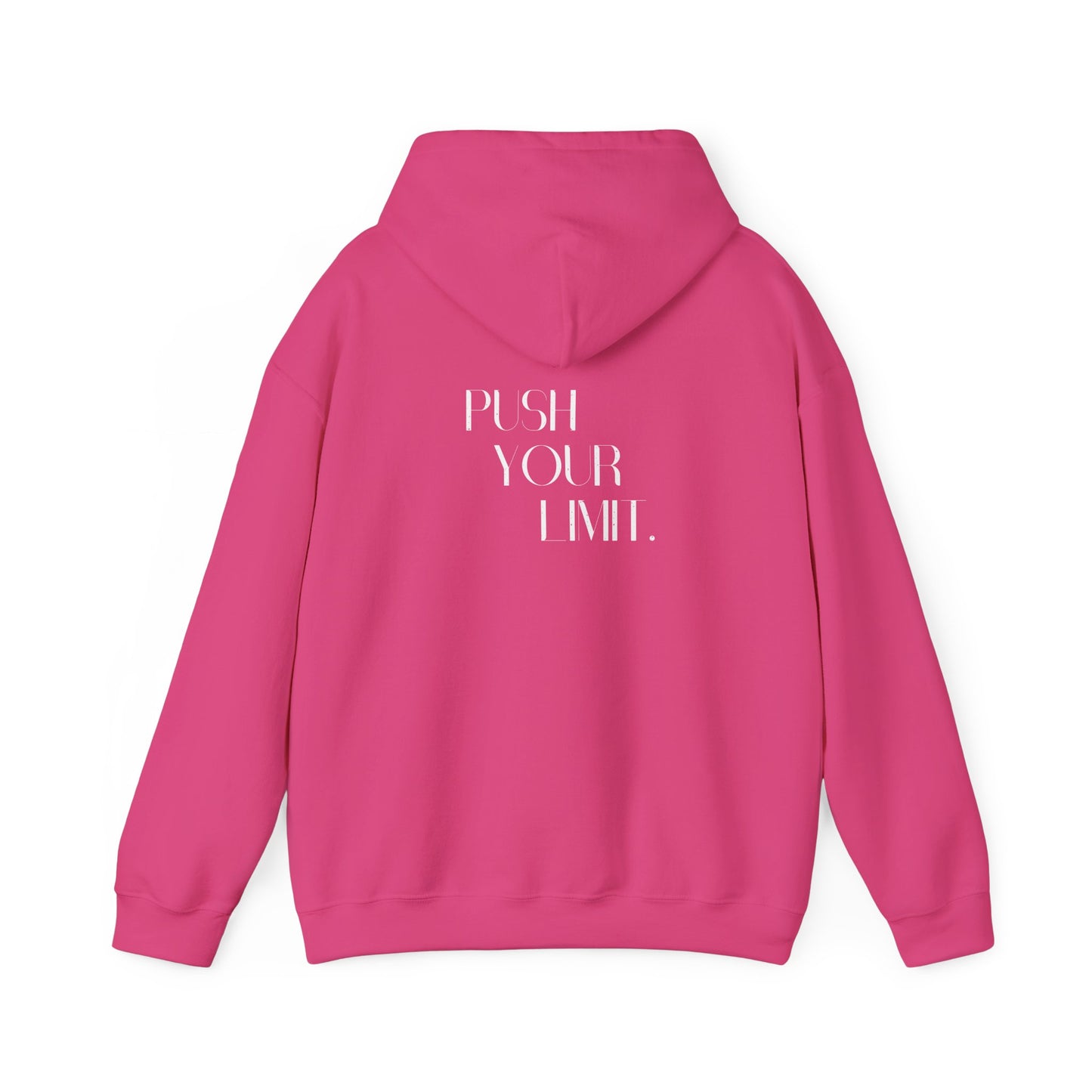 Push Your Limit- Unisex Hoodie