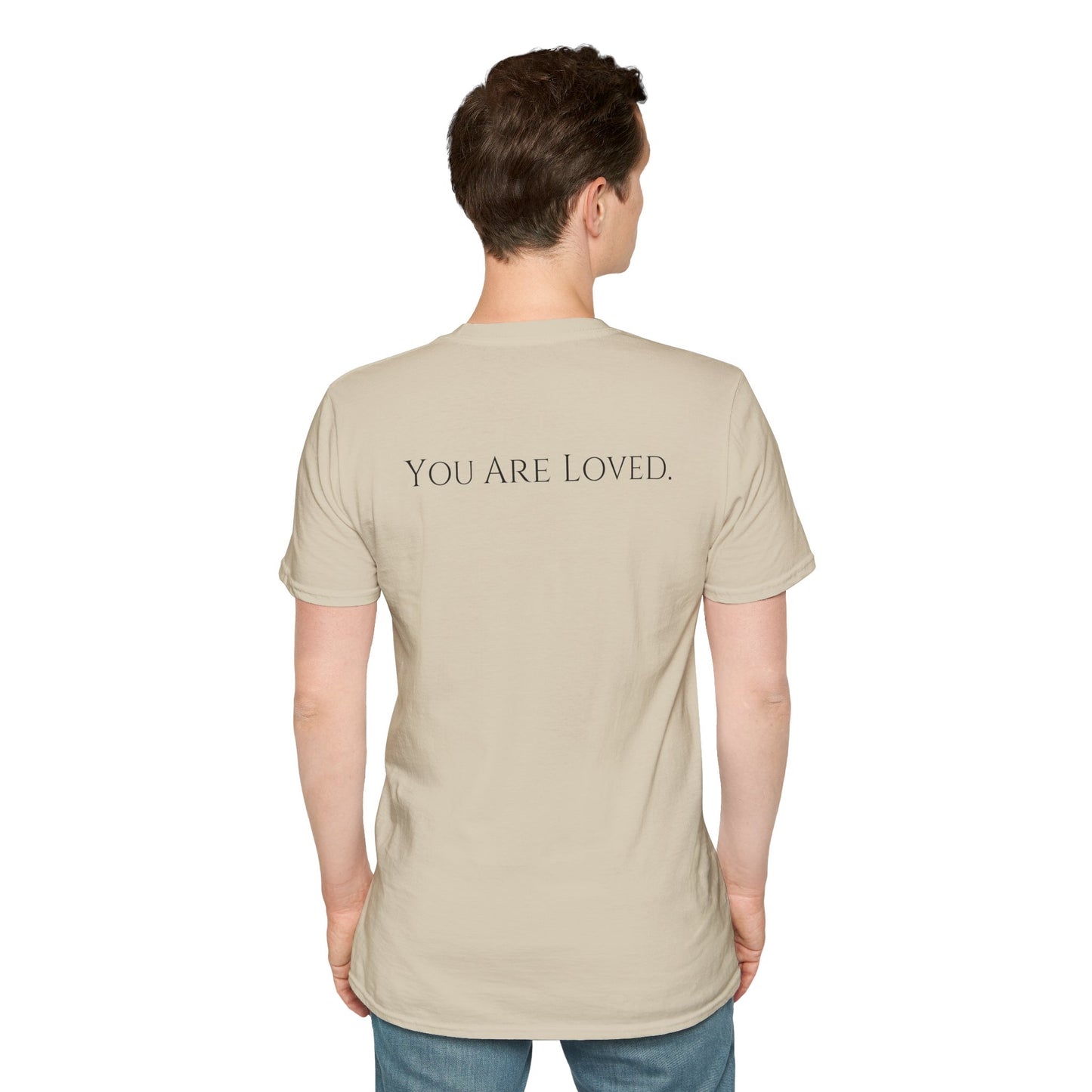 You Are Loved- Unisex Tee