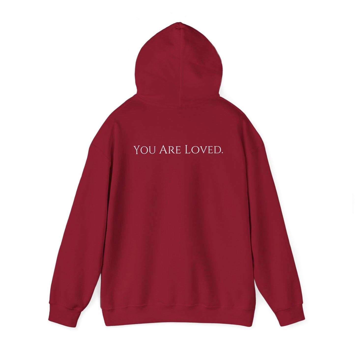 You Are Loved- Unisex Hoodie