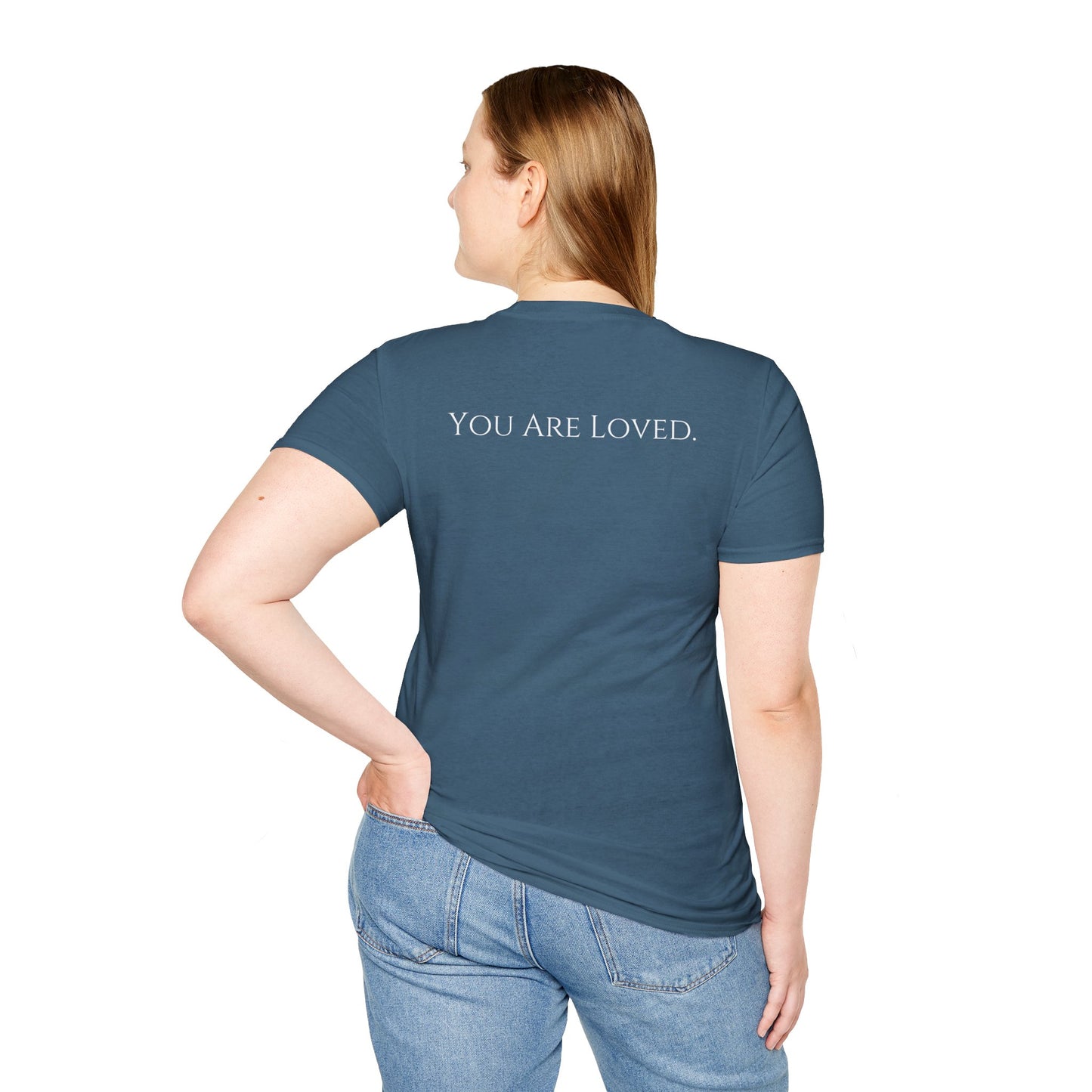 You Are Loved- Unisex Tee