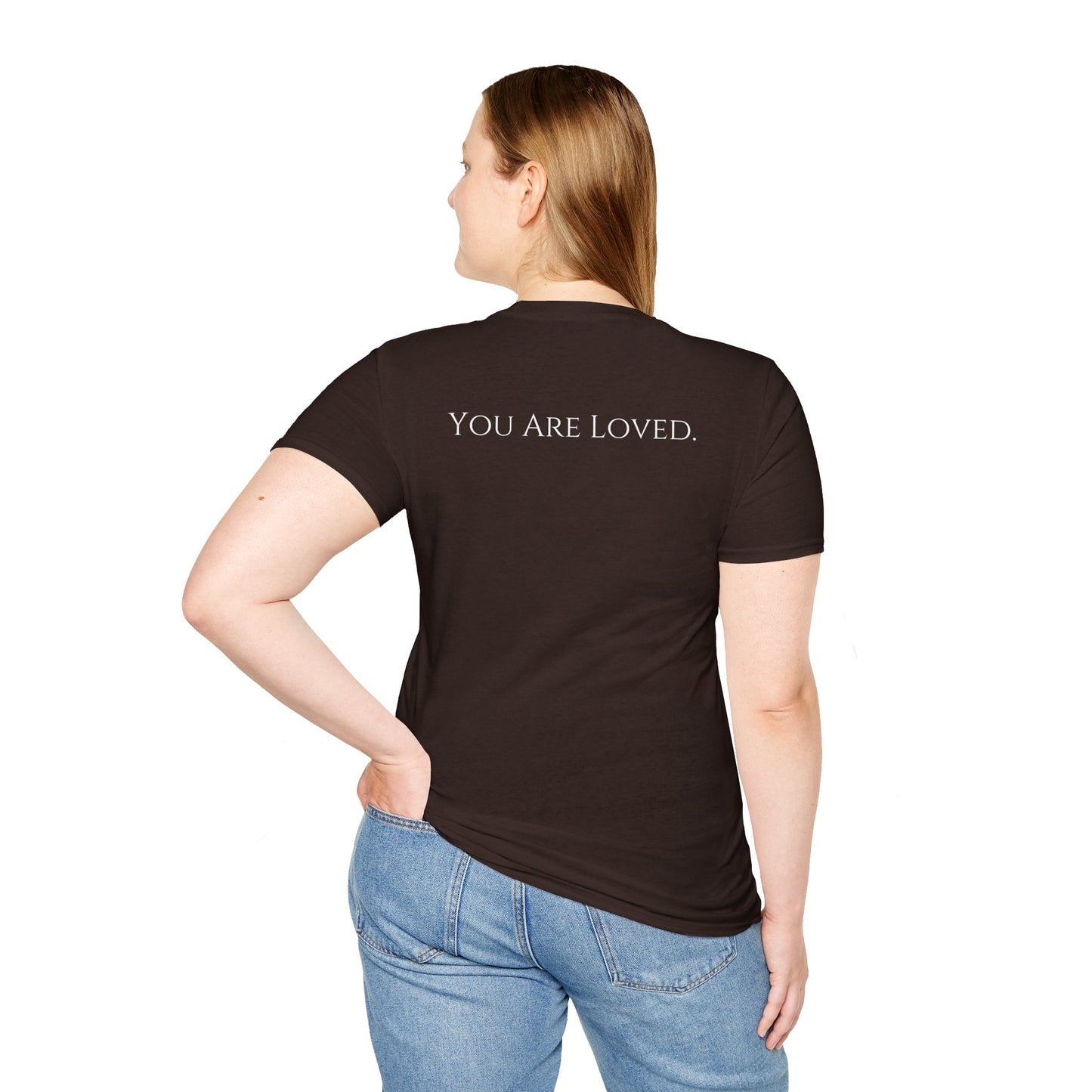 You Are Loved- Unisex Tee