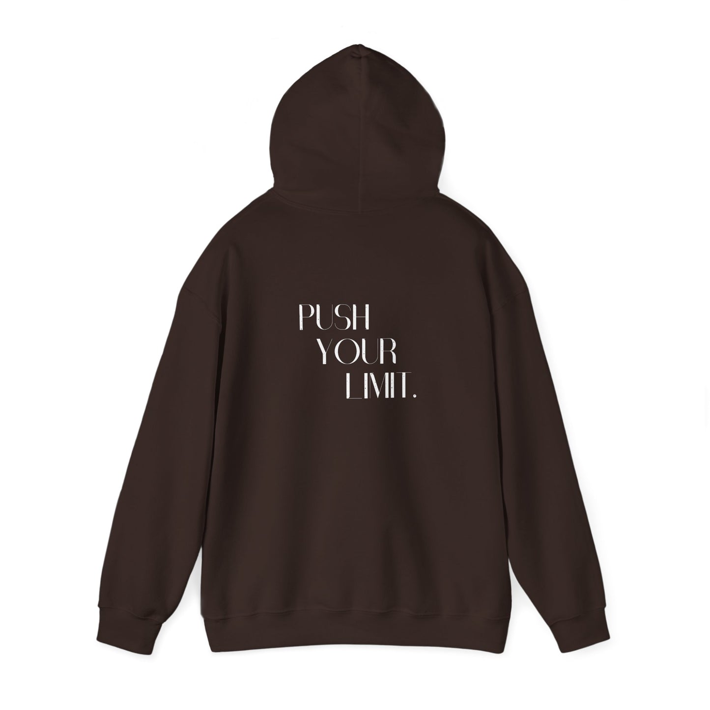 Push Your Limit- Unisex Hoodie