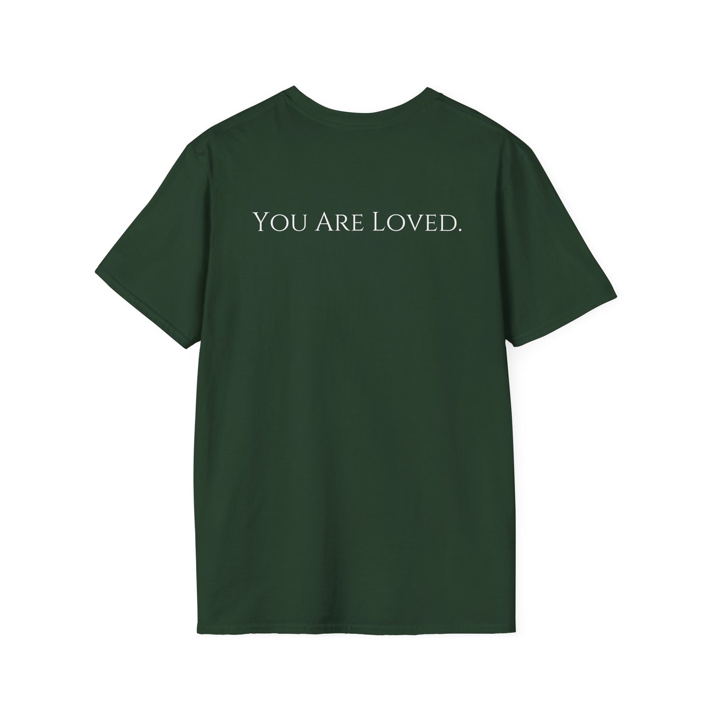 You Are Loved- Unisex Tee