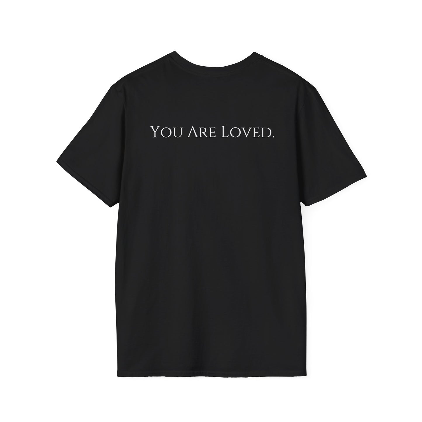You Are Loved- Unisex Tee