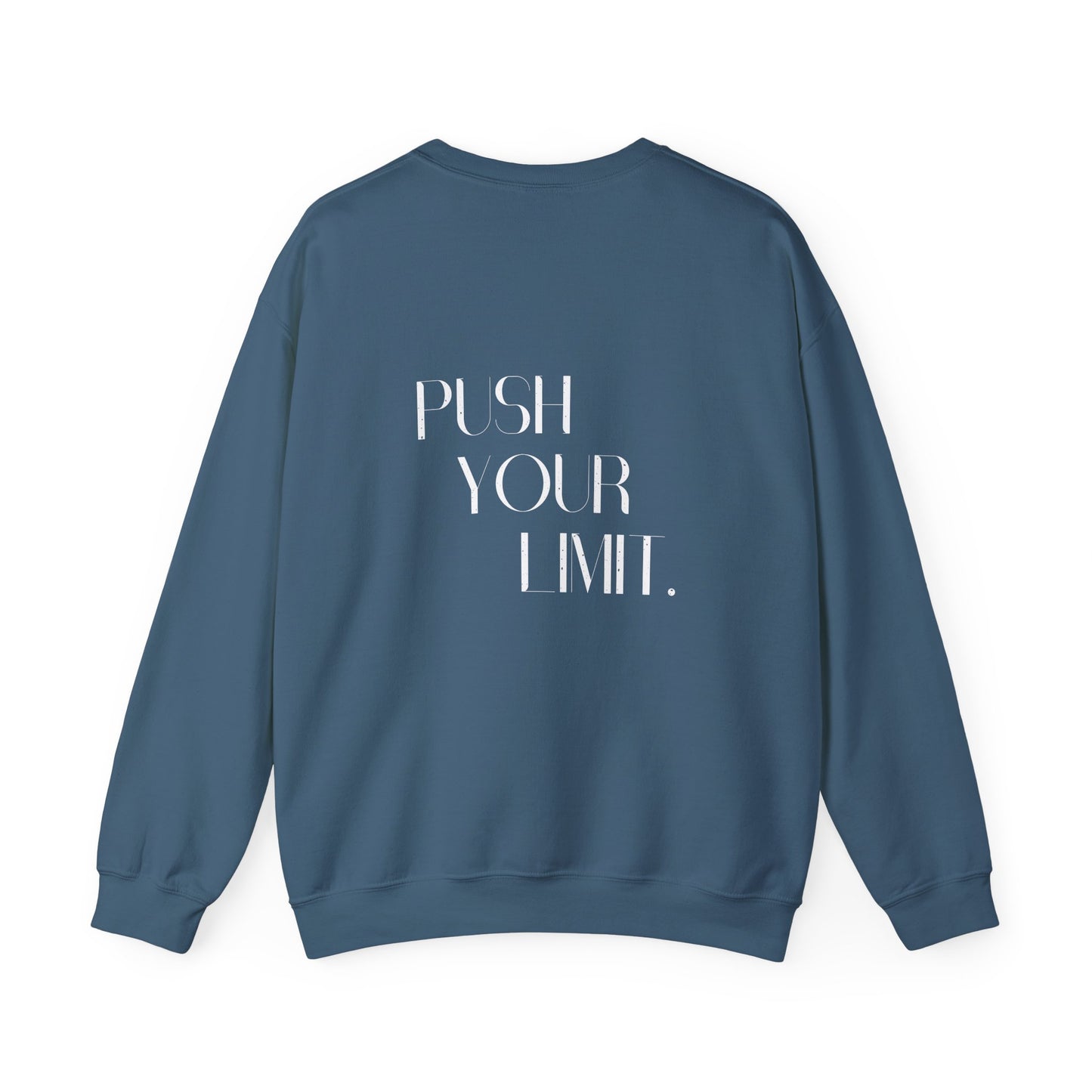 Push Your Limit- Unisex Crewneck