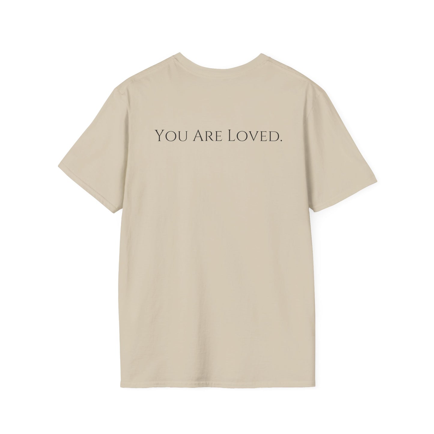 You Are Loved- Unisex Tee