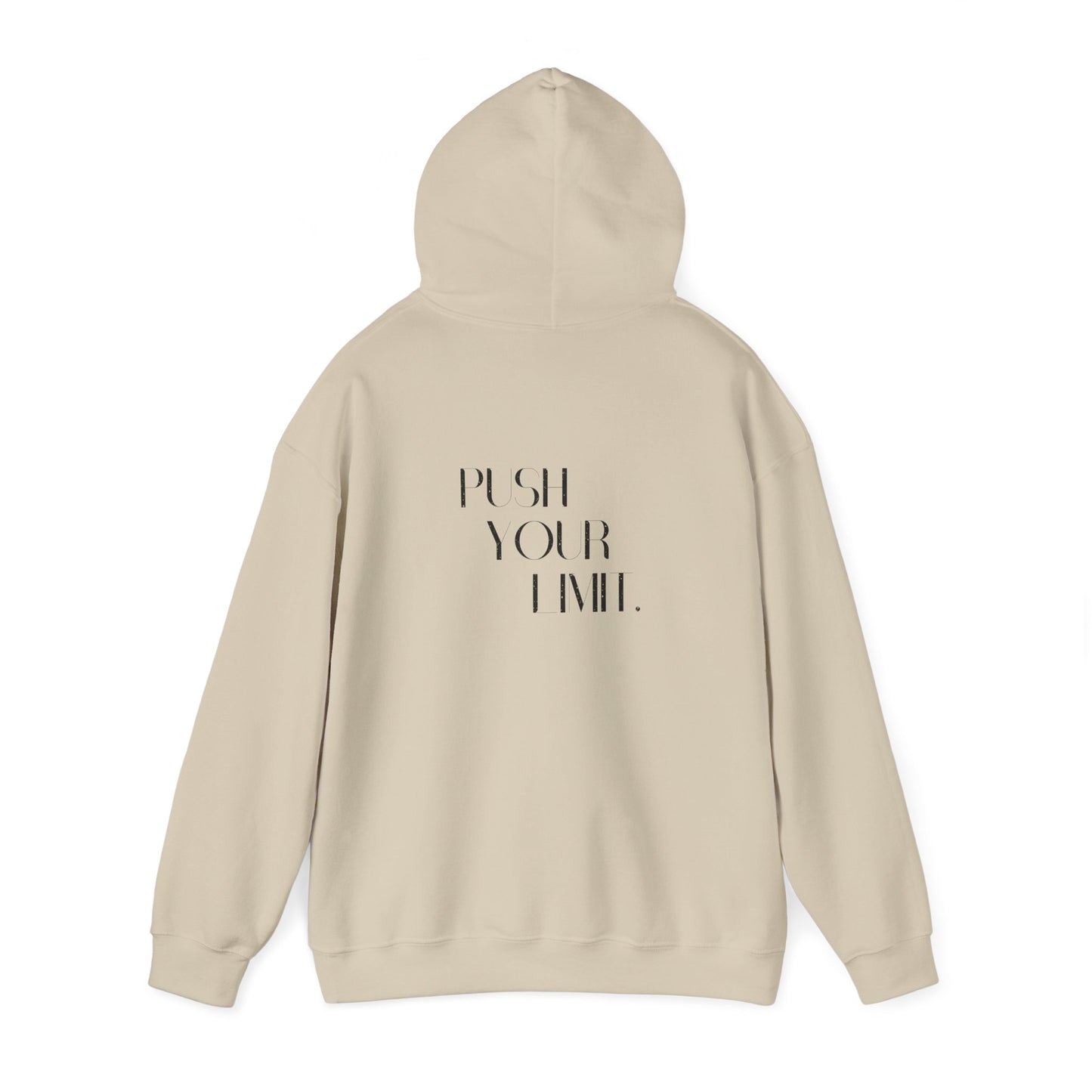 Push Your Limit- Unisex Hoodie